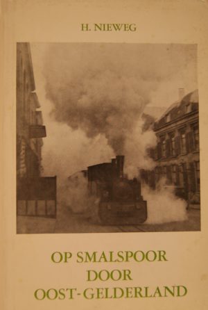 NVBS reeks 8 Op smalspoor door Oost-Gelderland