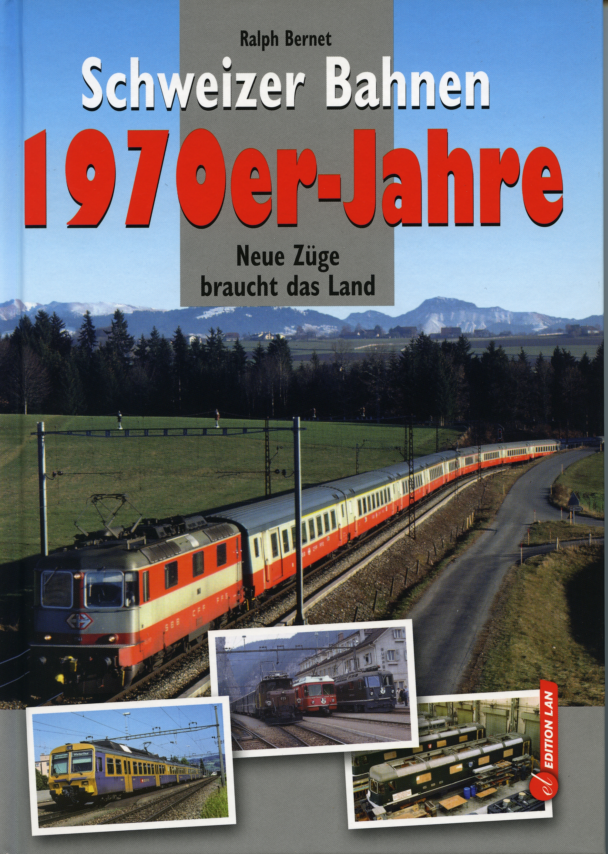 Schweizer Bahnen 1970er Jahre