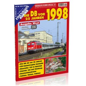 EK-Themen 151 - DB vor 25 Jahren - 1998 West