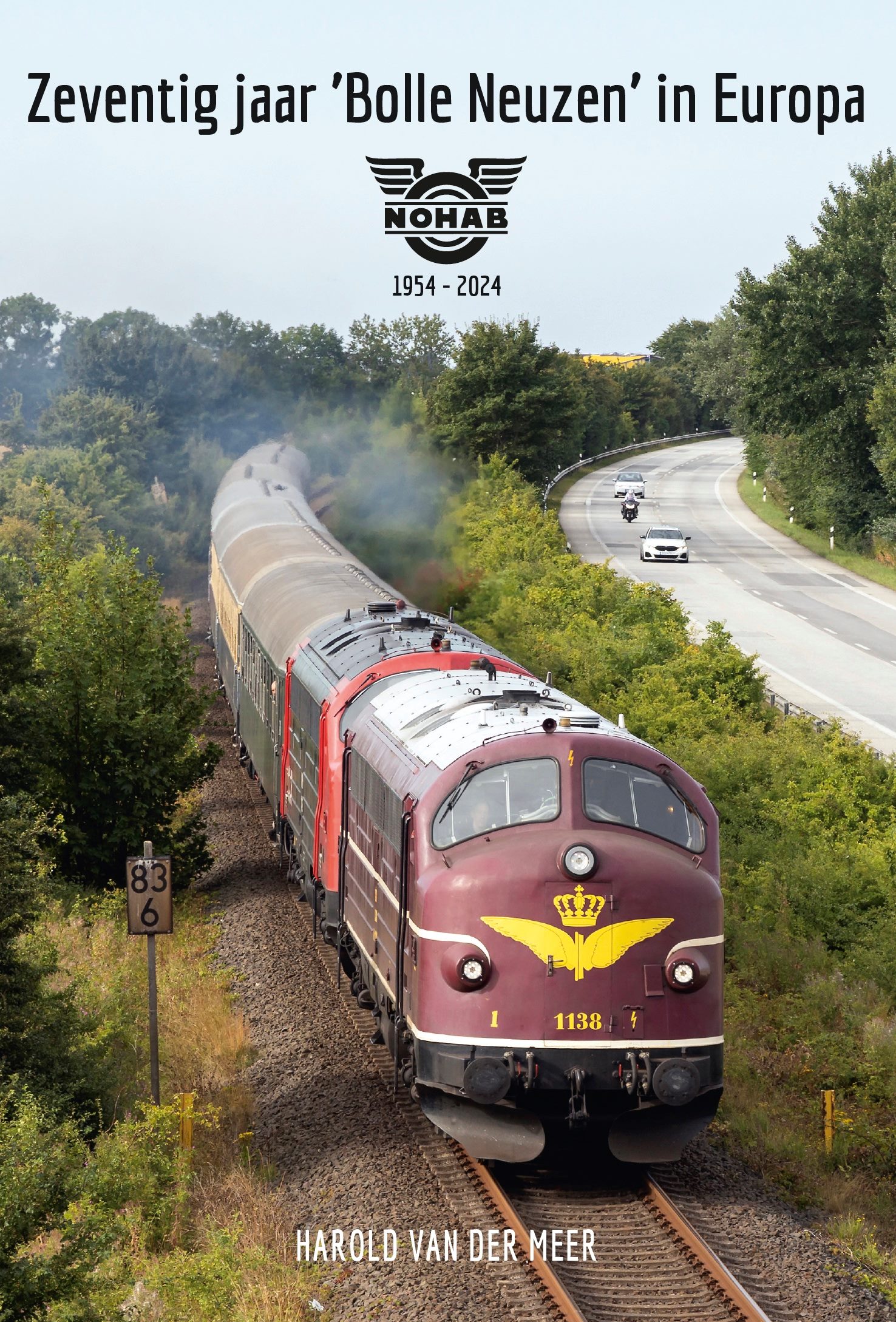 Zeventig jaar 'Bolle Neuzen' in Europa - NOHAB 1954-2024