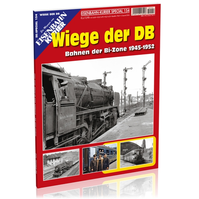 EK-Special 154 - Wiege der DB - Bahnen der Bi-Zone 1945-1952