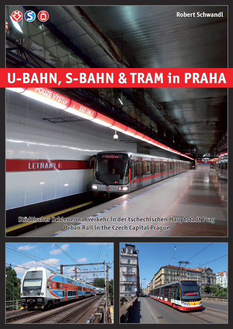 U-Bahn, S-Bahn und Tram in Praha
