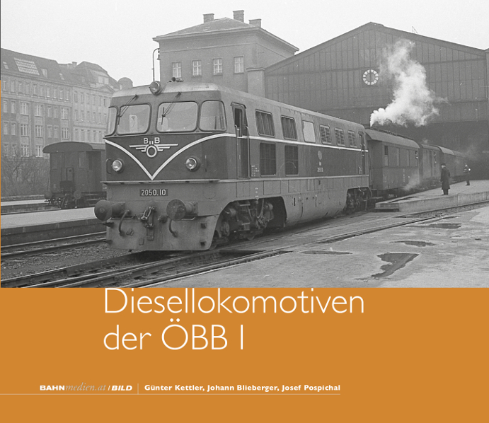 Band B28 - Diesellokomotiven der ÖBB I