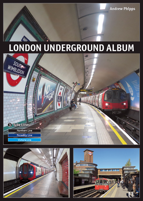 London Underground Album. Vol. 3: Tube Lines - Northern, Piccadilly & Victoria Lines