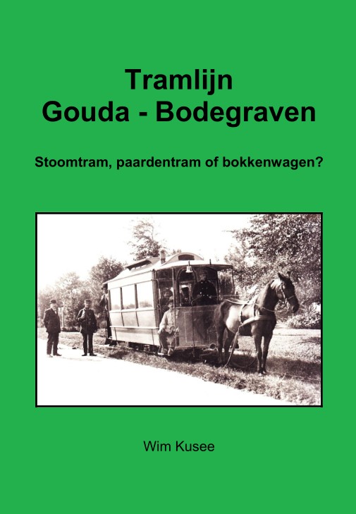 Tramlijn Gouda - Bodegraven