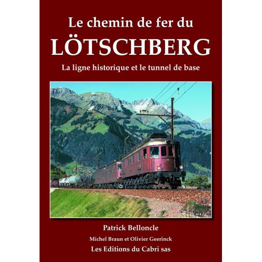 Le chemin de fer du Lötschberg