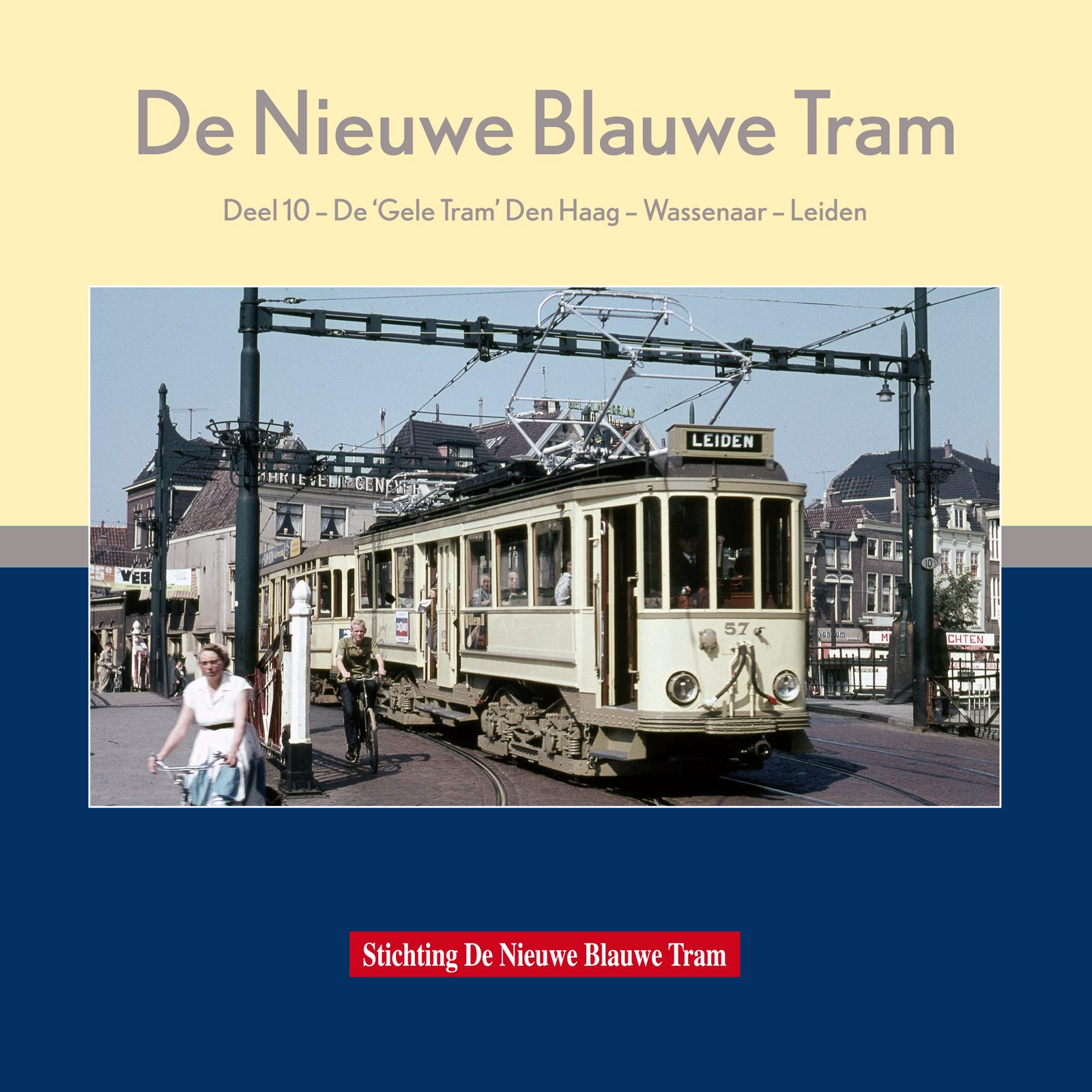 De Nieuwe Blauwe Tram, deel 10 - De Gele Tram